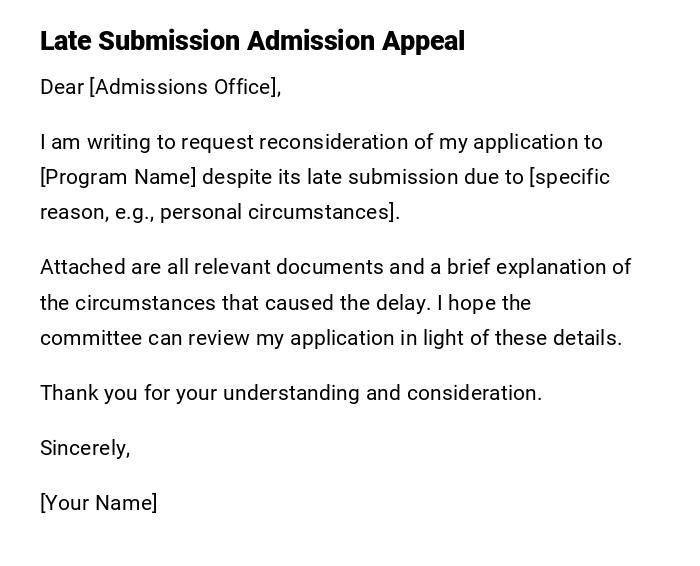 Late Submission Admission Appeal Late Submission Admission Appeal