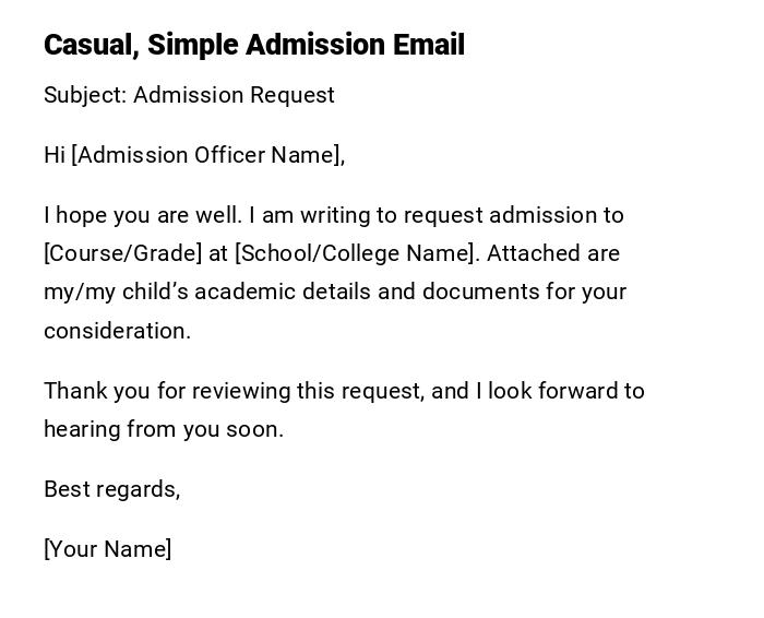 Casual, Simple Admission Email Casual, Simple Admission Email