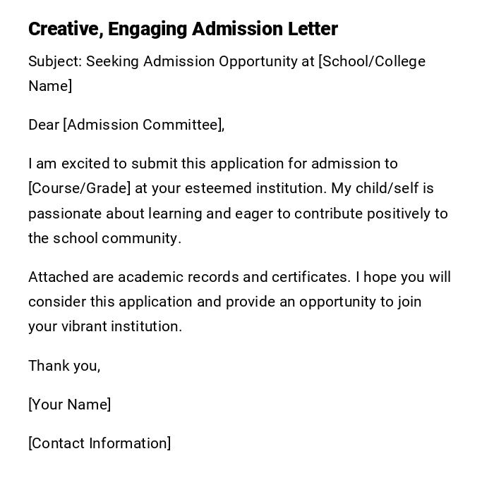 Creative, Engaging Admission Letter Creative, Engaging Admission Letter