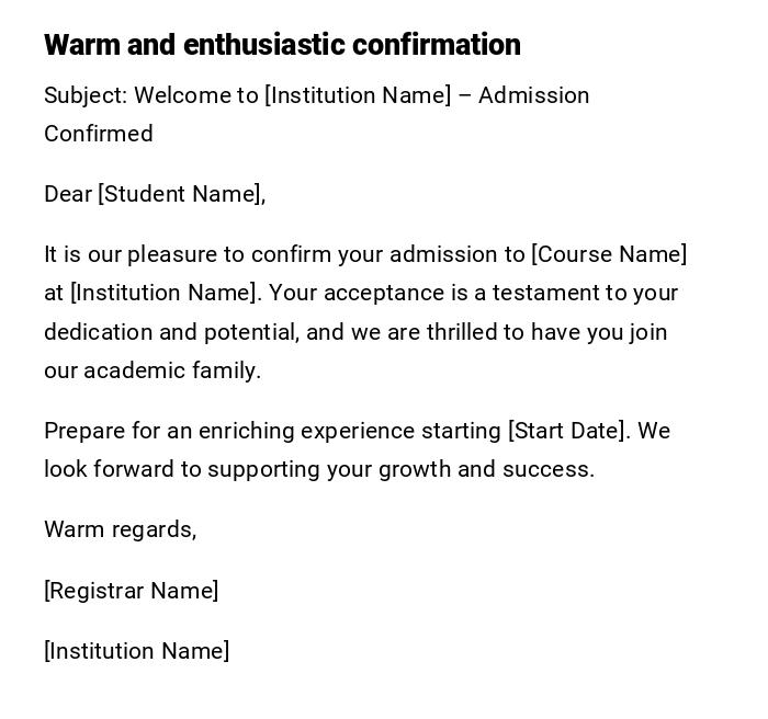Warm and enthusiastic confirmation Warm and enthusiastic confirmation