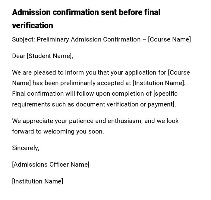 Admission confirmation sent before final verification Admission confirmation sent before final verification