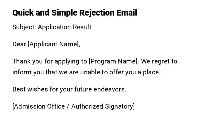 Quick and Simple Rejection Email Quick and Simple Rejection Email