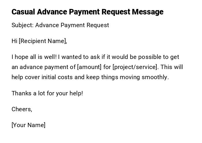 Casual Advance Payment Request Message Casual Advance Payment Request Message