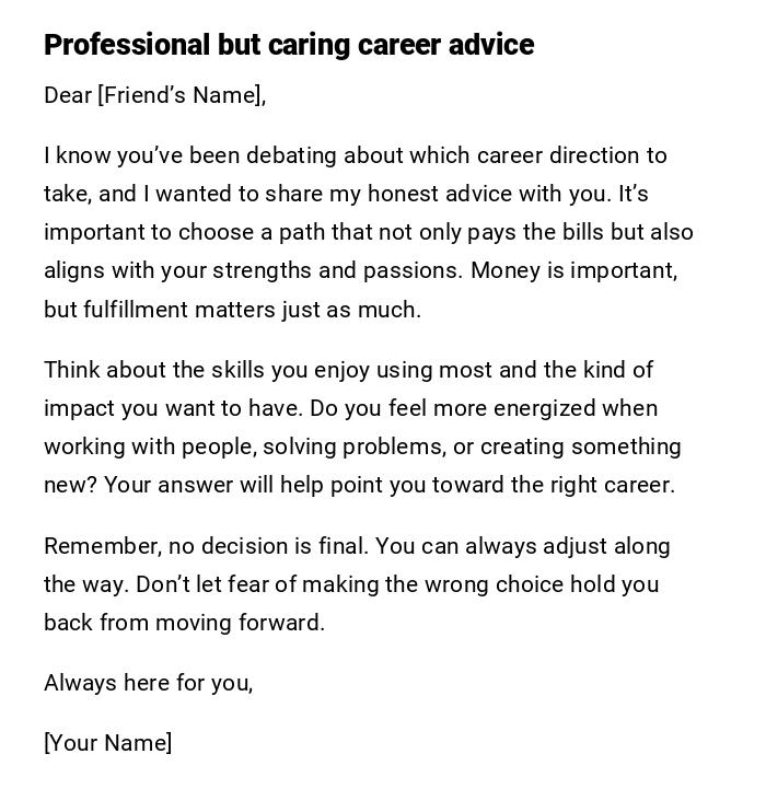 Professional but caring career advice Professional but caring career advice