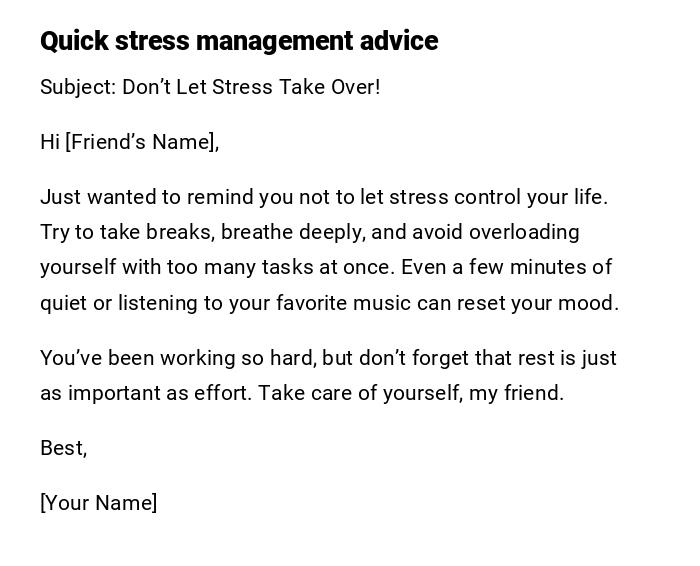 Quick stress management advice Quick stress management advice