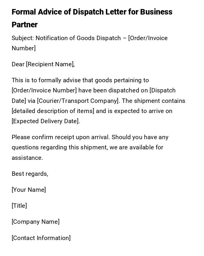 Formal Advice of Dispatch Letter for Business Partner Formal Advice of Dispatch Letter for Business Partner