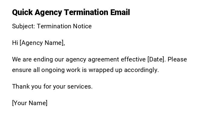 Quick Agency Termination Email