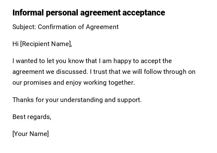 Informal personal agreement acceptance Informal personal agreement acceptance