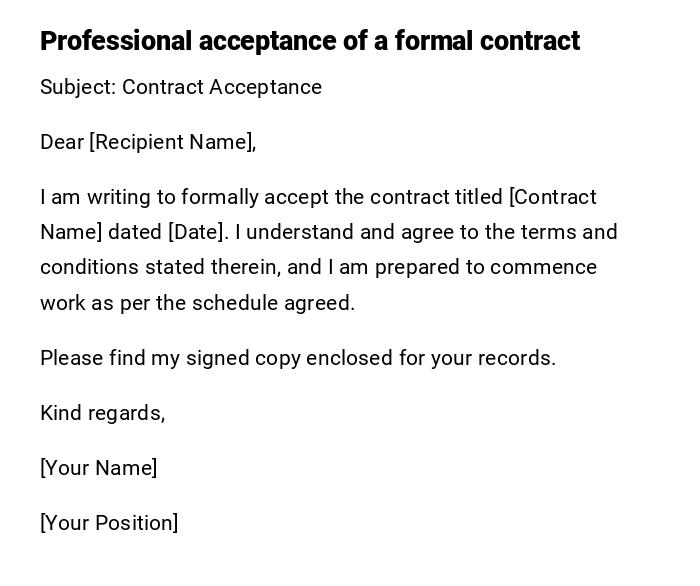 Professional acceptance of a formal contract Professional acceptance of a formal contract