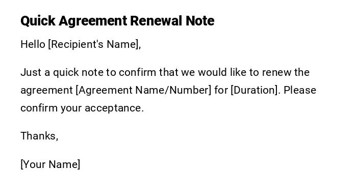 Quick Agreement Renewal Note Quick Agreement Renewal Note