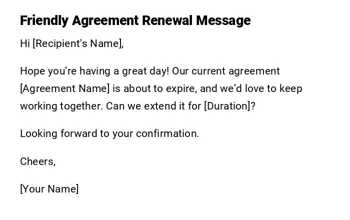 Friendly Agreement Renewal Message Friendly Agreement Renewal Message