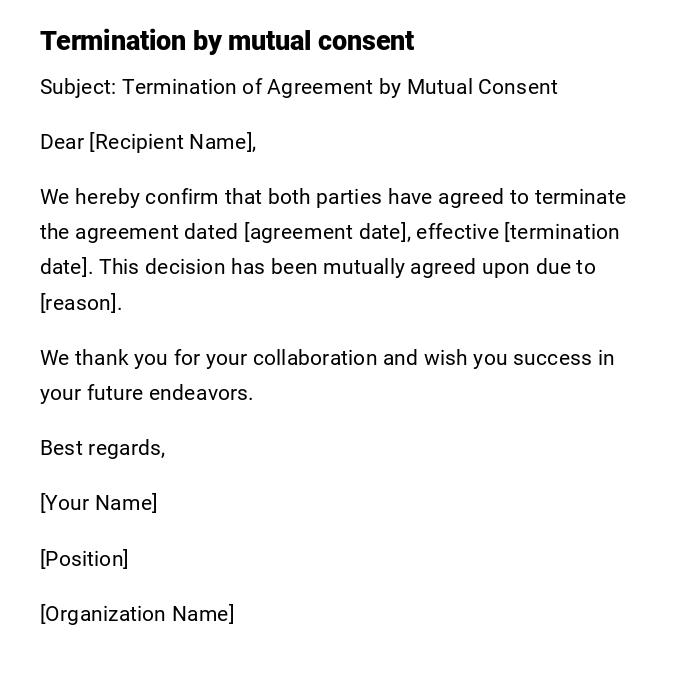 Termination by mutual consent Termination by mutual consent
