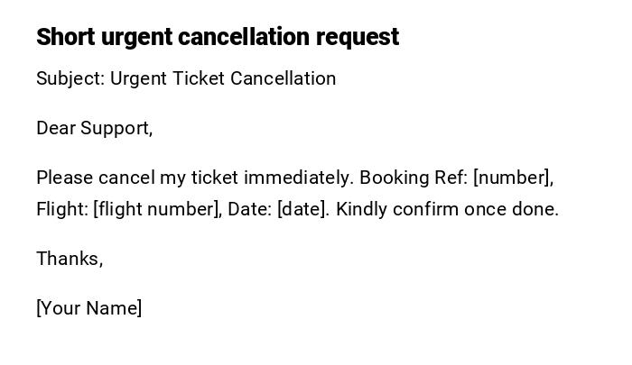 Short urgent cancellation request Short urgent cancellation request