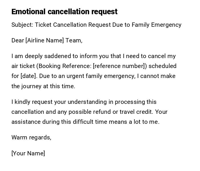 Emotional cancellation request Emotional cancellation request
