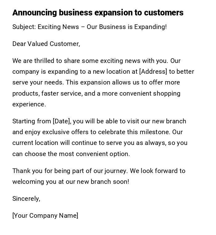 Announcing business expansion to customers Announcing business expansion to customers