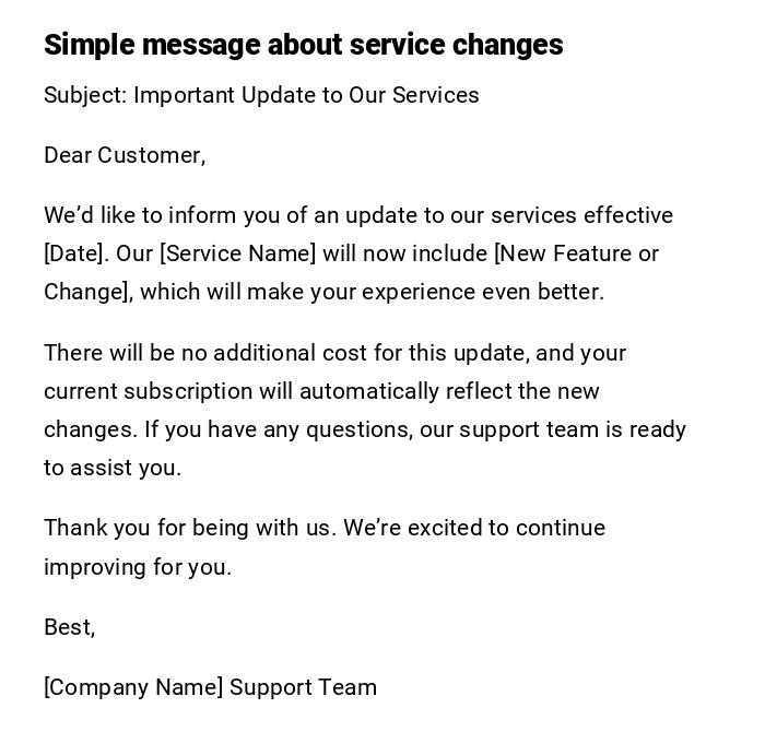 Simple message about service changes Simple message about service changes