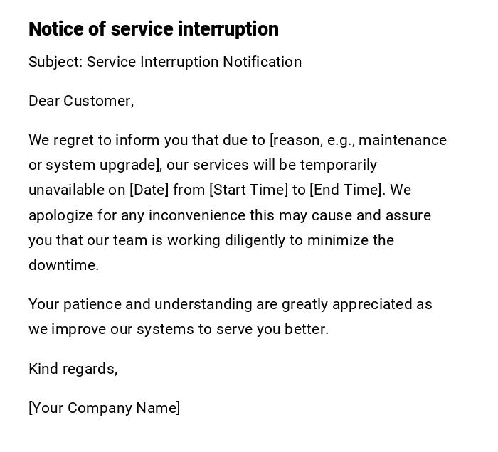 Notice of service interruption Notice of service interruption