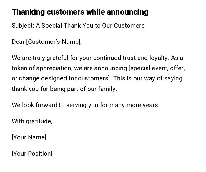 Thanking customers while announcing Thanking customers while announcing