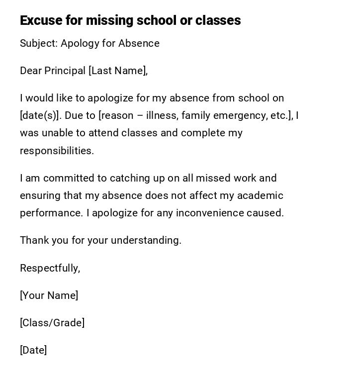 Excuse for missing school or classes Excuse for missing school or classes