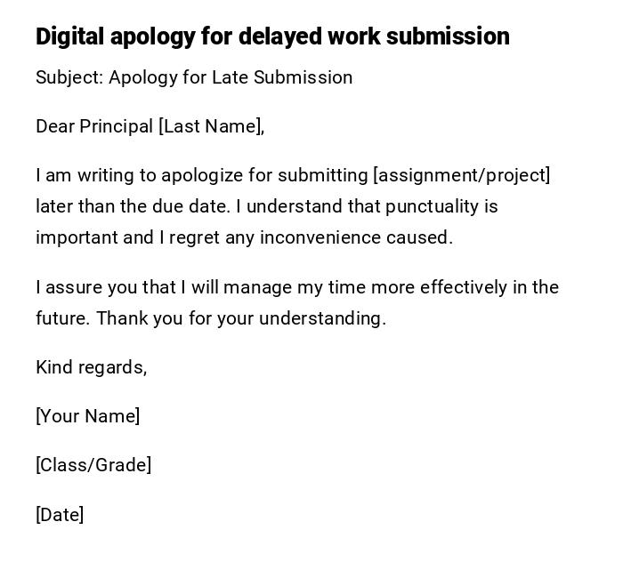 Digital apology for delayed work submission Digital apology for delayed work submission