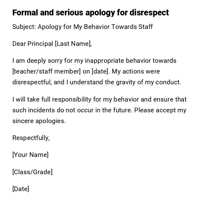 Formal and serious apology for disrespect Formal and serious apology for disrespect