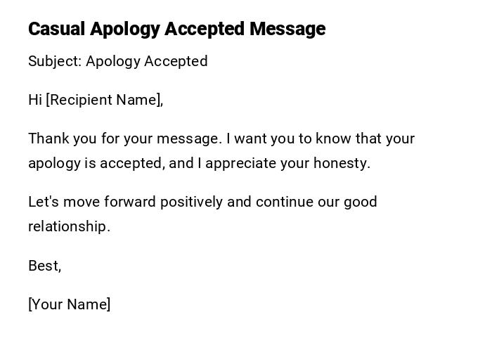 Casual Apology Accepted Message Casual Apology Accepted Message
