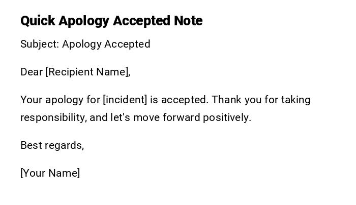 Quick Apology Accepted Note Quick Apology Accepted Note