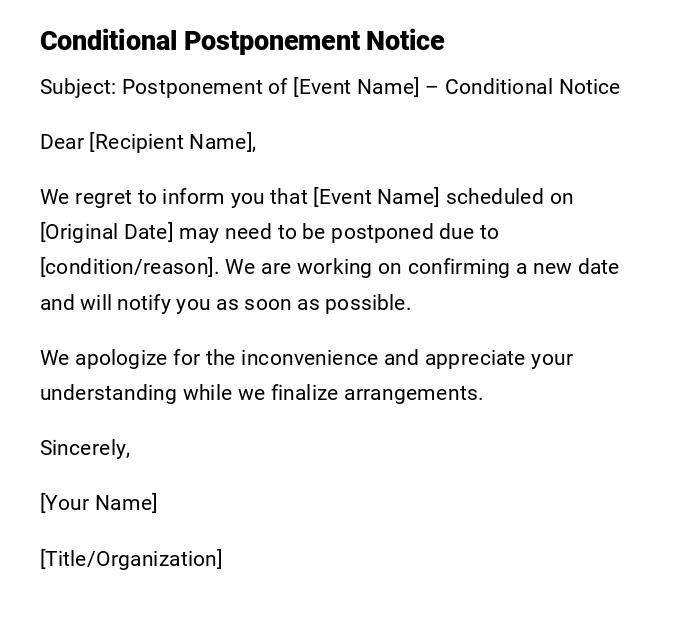 Conditional Postponement Notice Conditional Postponement Notice