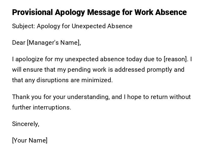 Provisional Apology Message for Work Absence Provisional Apology Message for Work Absence