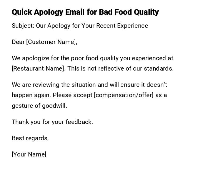 Quick Apology Email for Bad Food Quality Quick Apology Email for Bad Food Quality
