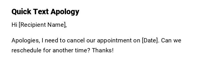 Quick Text Apology Quick Text Apology