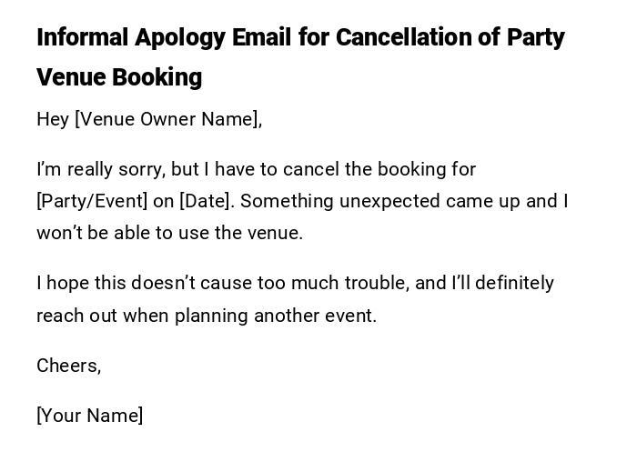 Informal Apology Email for Cancellation of Party Venue Booking