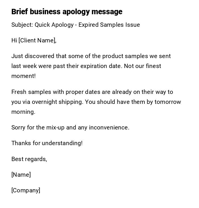 Brief business apology message Brief business apology message
