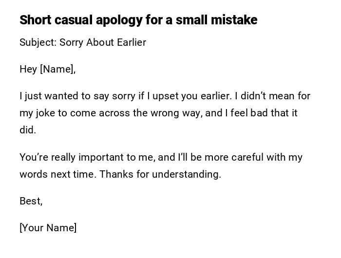 Short casual apology for a small mistake Short casual apology for a small mistake