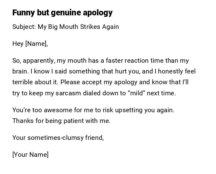 Funny but genuine apology Funny but genuine apology