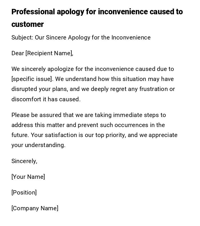 Professional apology for inconvenience caused to customer Professional apology for inconvenience caused to customer
