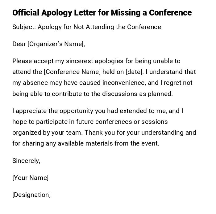 Official Apology Letter for Missing a Conference Official Apology Letter for Missing a Conference
