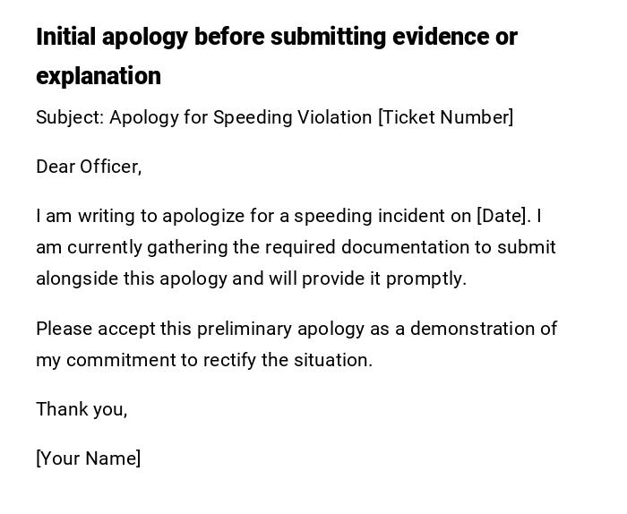 Initial apology before submitting evidence or explanation Initial apology before submitting evidence or explanation