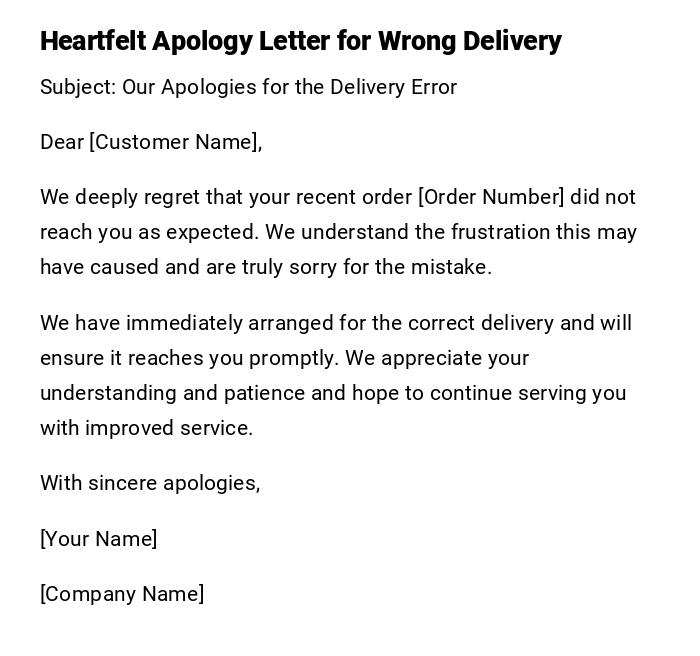 Heartfelt Apology Letter for Wrong Delivery Heartfelt Apology Letter for Wrong Delivery