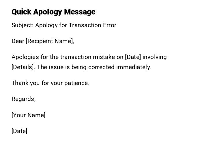 Quick Apology Message Quick Apology Message