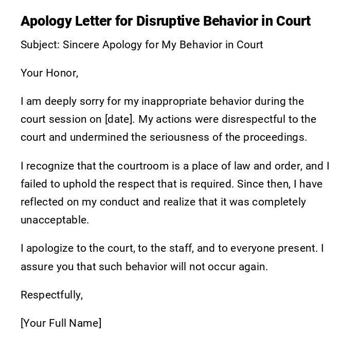 Apology Letter for Disruptive Behavior in Court Apology Letter for Disruptive Behavior in Court