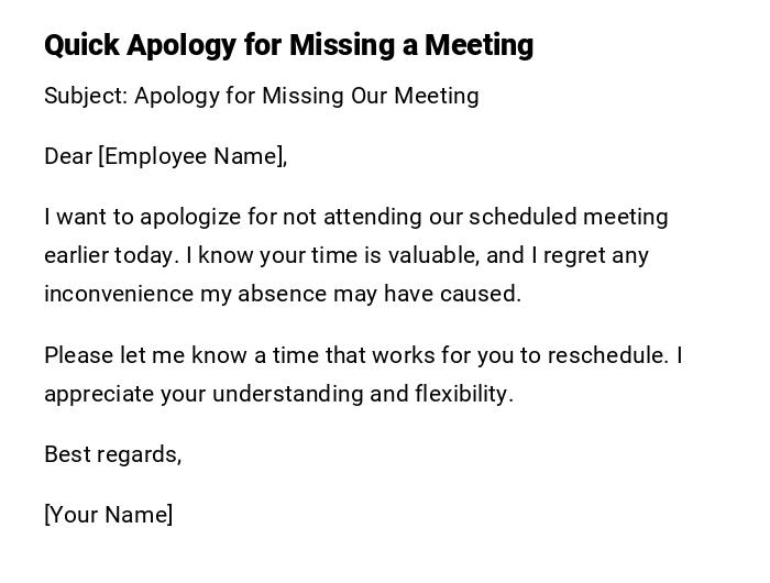 Quick Apology for Missing a Meeting Quick Apology for Missing a Meeting