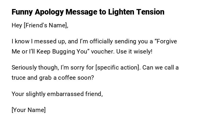 Funny Apology Message to Lighten Tension Funny Apology Message to Lighten Tension
