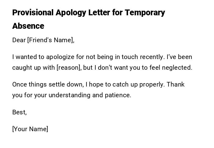 Provisional Apology Letter for Temporary Absence Provisional Apology Letter for Temporary Absence