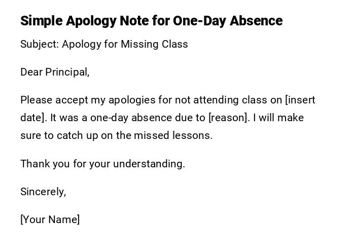 Simple Apology Note for One-Day Absence Simple Apology Note for One-Day Absence