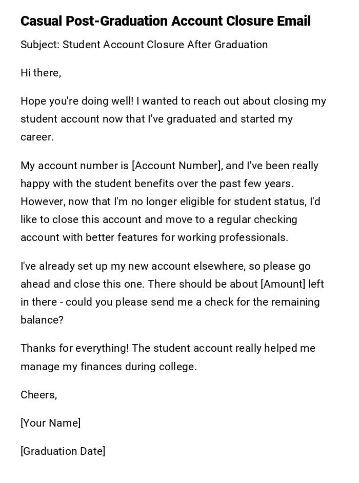 Casual Post-Graduation Account Closure Email Casual Post-Graduation Account Closure Email