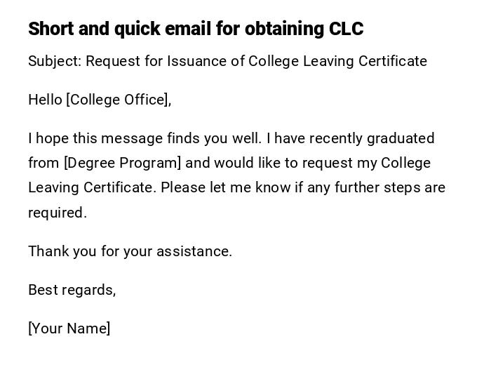 Short and quick email for obtaining CLC Short and quick email for obtaining CLC