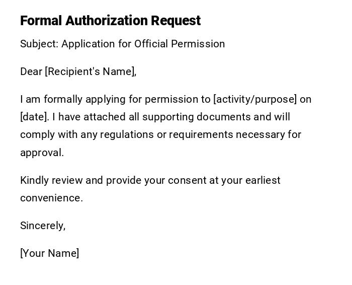 Formal Authorization Request Formal Authorization Request