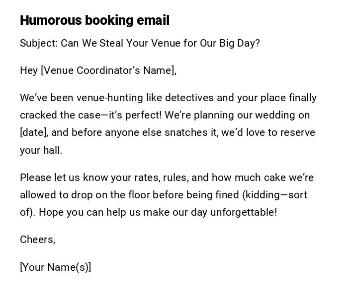 Humorous booking email Humorous booking email
