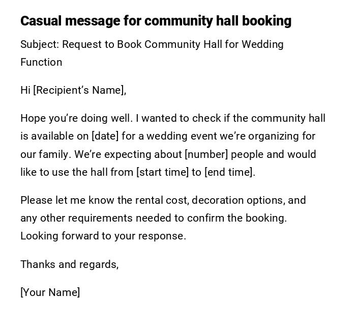 Casual message for community hall booking Casual message for community hall booking